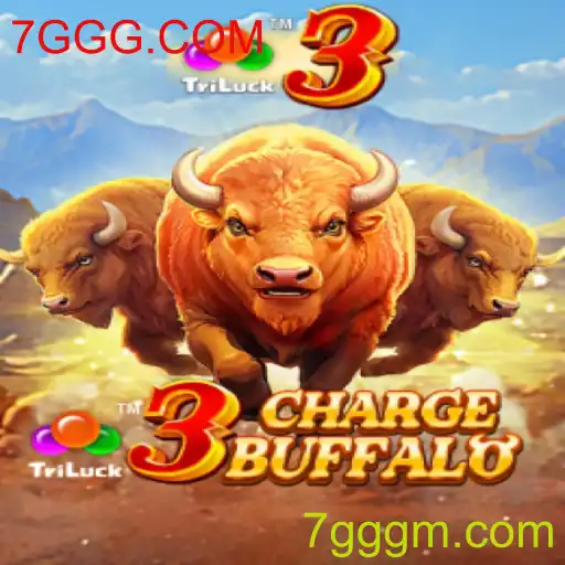 Descubra a Excitante Experiência do Jogo 3ChargeBuffalo no 7GGG.COM