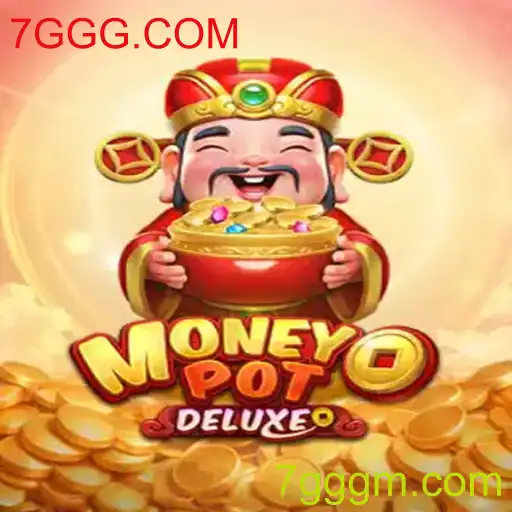 Explorando o Empolgante Mundo de MoneyPotDELUXE no Universo 7GGG.COM