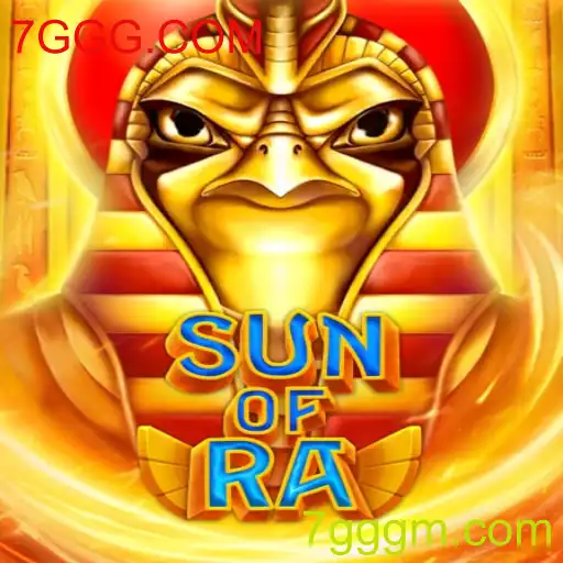 SunofRa: Explorando as Regras e Estratégias do Jogo em 7GGG.COM